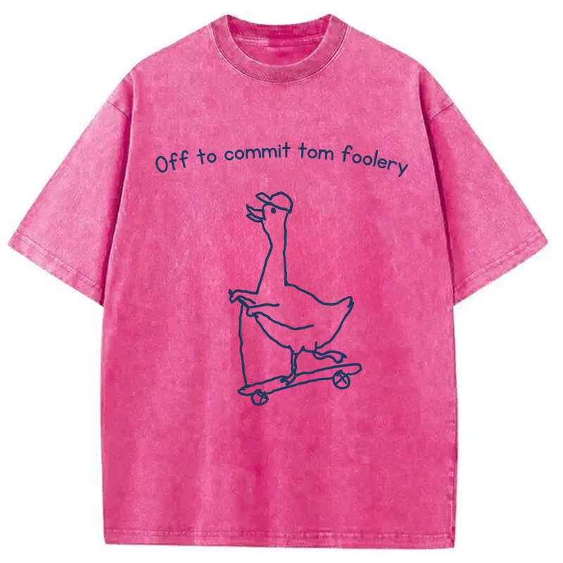 Tokyocanvas Off to Commit Tom Foolery Goose Funny Washed T-Shirt