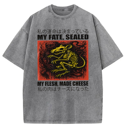 Tokyocanvas My Fate Sealed My Flesh Made Cheese Funny Rat Washed T-Shirt