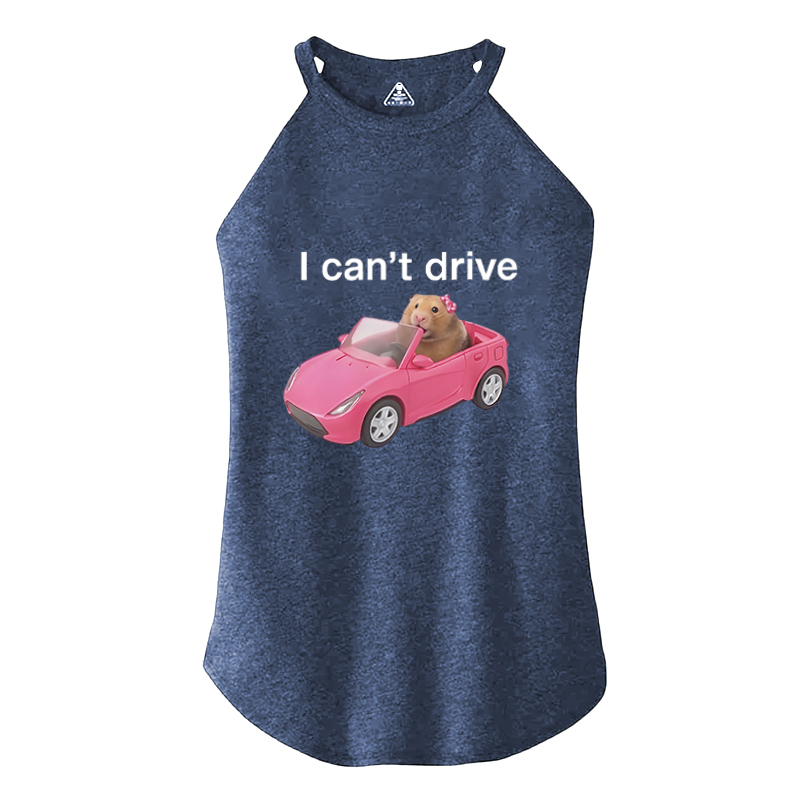 Tokyocanvas I Can't Drive Funny Hamster Meme Cotton Tank
