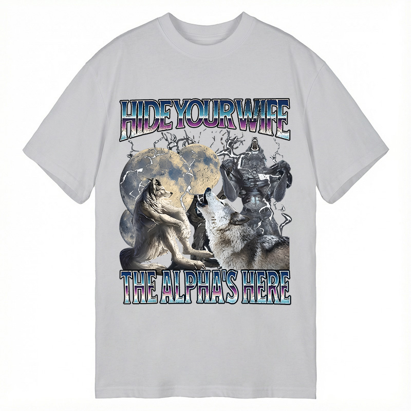 Tokyocanvas Hide Your Wife The Alpha Is Here Funny Classic T-Shirt