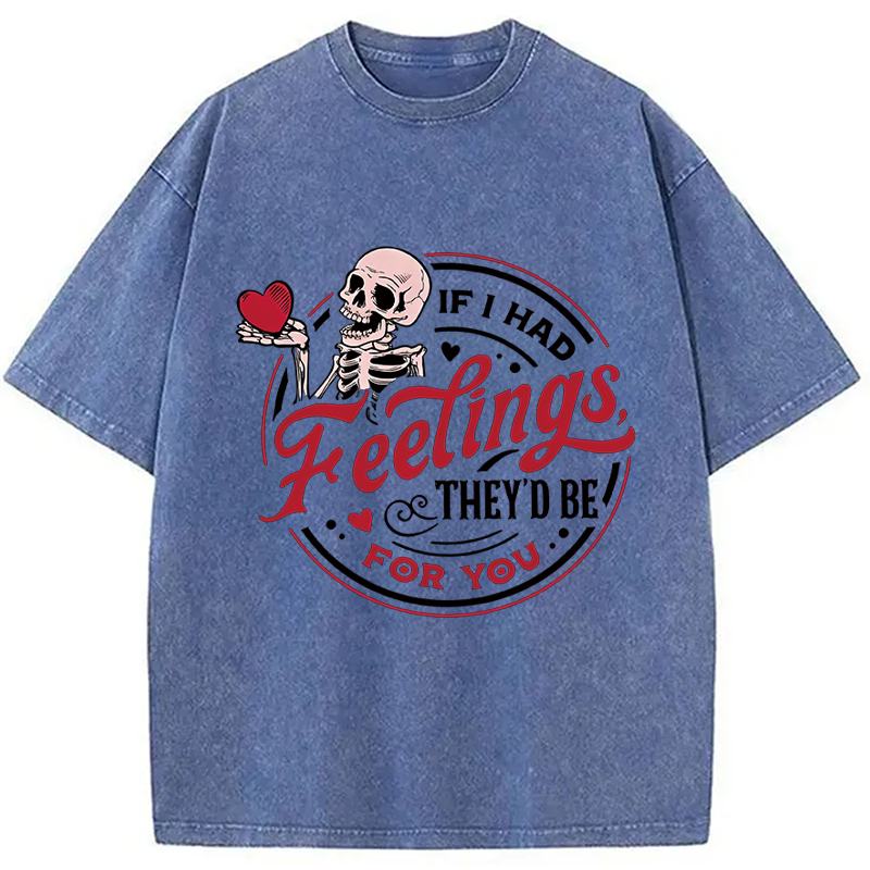Tokyocanvas If I Had Feelings Valentine Washed T-Shirt