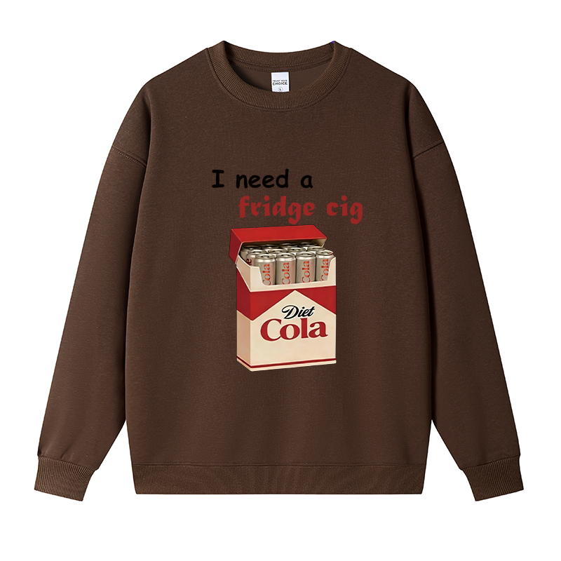 Tokyocanvas I Need A Fridge Cig Fleece Lined Sweatshirt