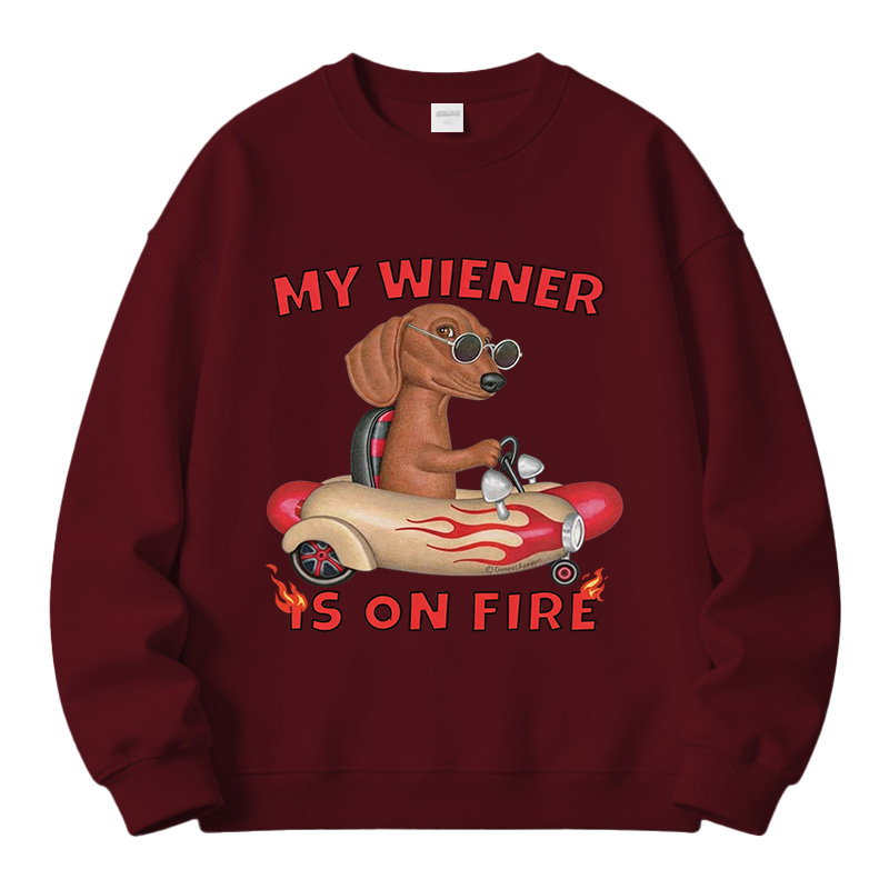 Tokyocanvas My Wiener Is On Fire Funny Dog Fleece Lined Sweatshirt