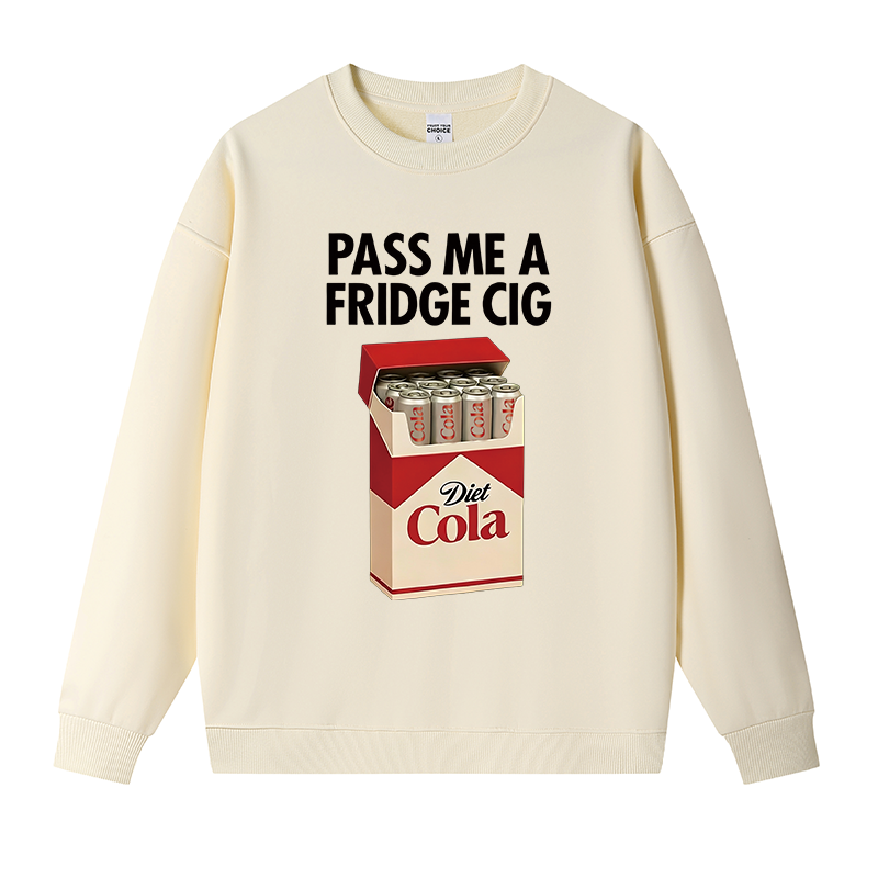 Tokyocanvas I Need A Diet Cola Fleece Lined Sweatshirt