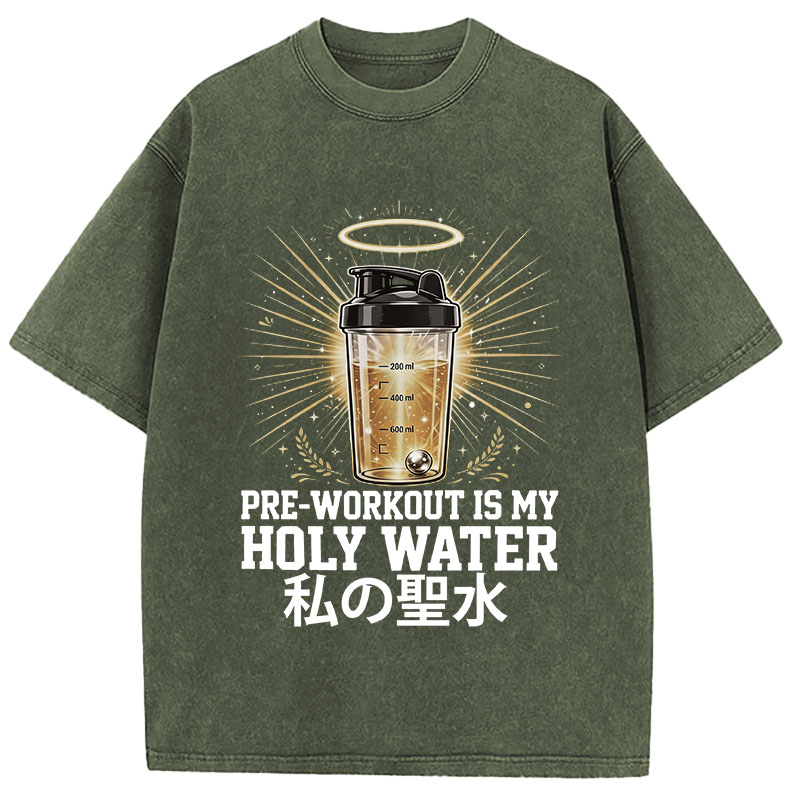 Tokyocanvas Pre-Workout Is My Holy Water Washed T-Shirt
