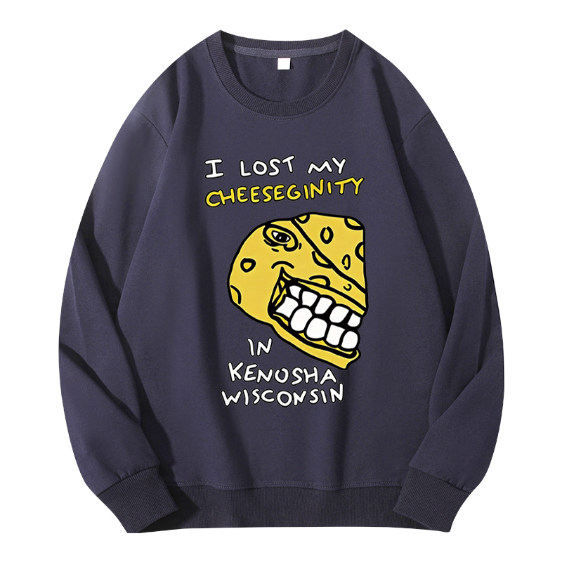 Tokyocanvas I Lost My Cheeseginity In Kenosha Wisconsin Food Humor Classic Sweatshirt