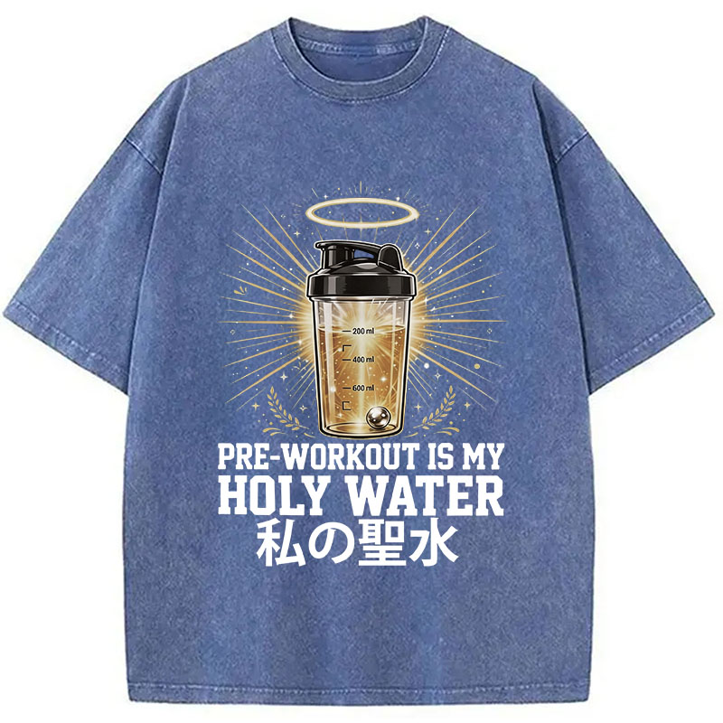 Tokyocanvas Pre-Workout Is My Holy Water Washed T-Shirt