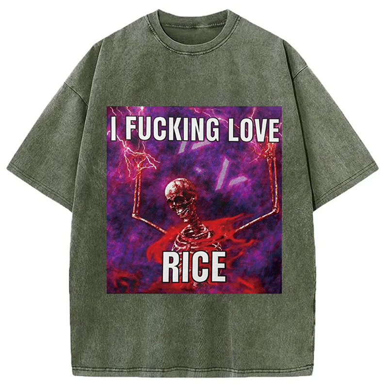 Tokyocanvas I F*cking Love Rice Funny Skeleton Meme Washed T-Shirt