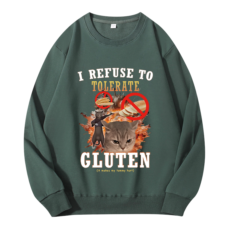 Tokyocanvas I Refuse to Tolerate Gluten Classic Sweatshirt