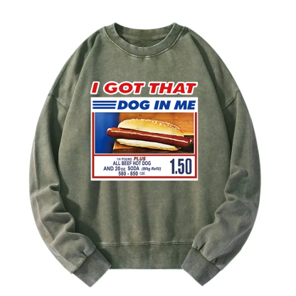 Tokyocanvas I Got That Dog In Me Washed Sweatshirt