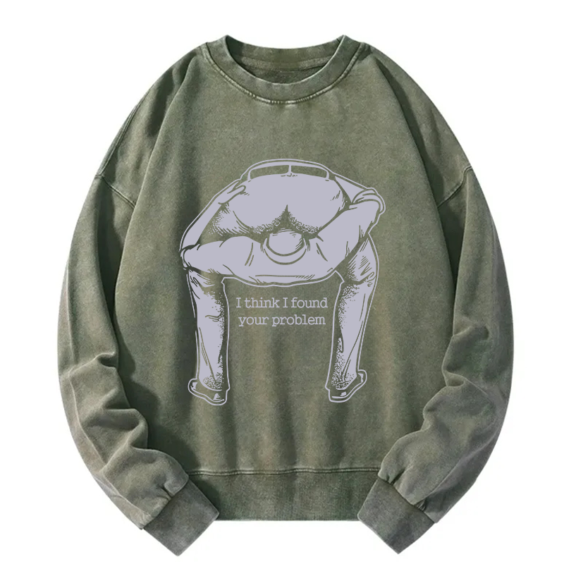 Tokyocanvas I Found Your Problem Washed Sweatshirt