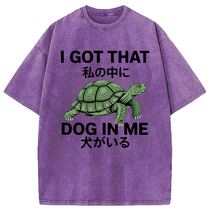Tokyocanvas I Got That Dog In Me Tortoise Washed T-Shirt