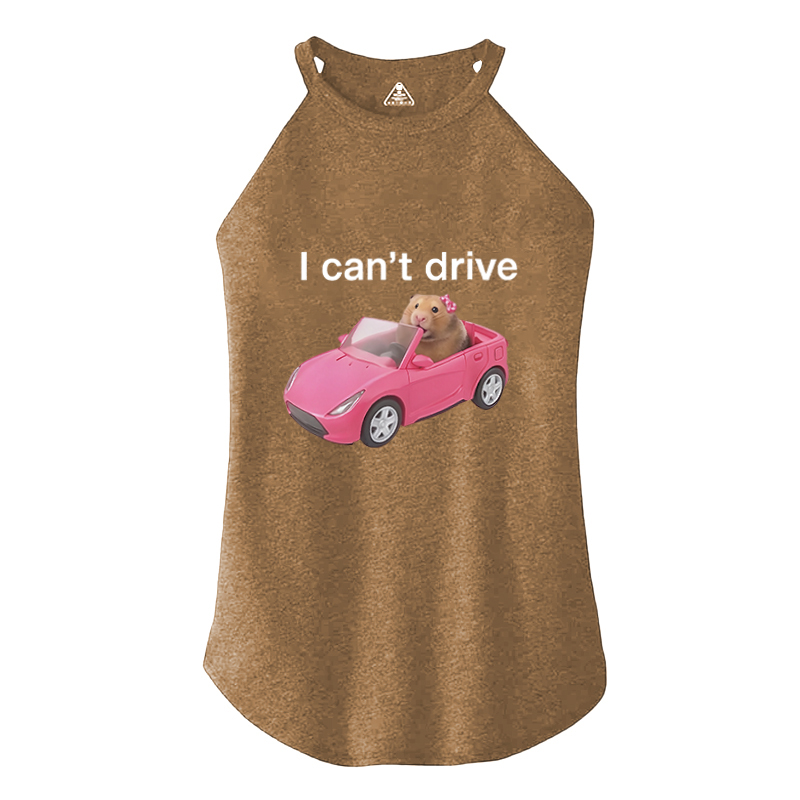 Tokyocanvas I Can't Drive Funny Hamster Meme Cotton Tank
