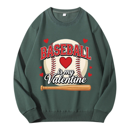 Tokyocanvas Baseball Is My Valentine Classic Sweatshirt