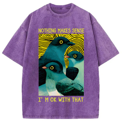 Tokyocanvas Nothing Makes Sense Washed T-Shirt