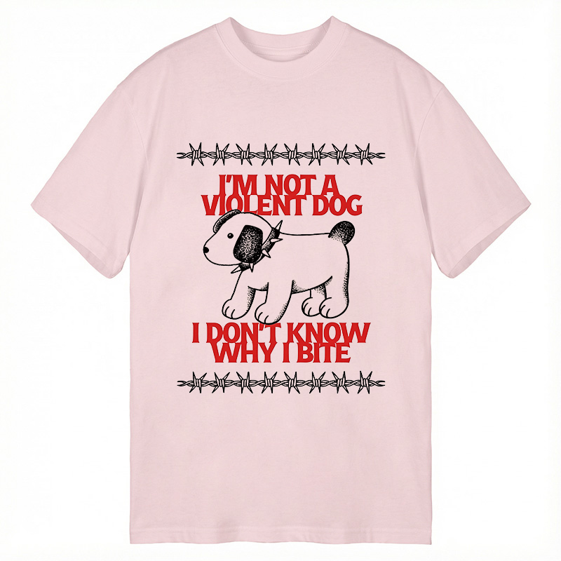 Tokyocanvas I'm Not A Violent Dog I Don't Know Why I Bite Classic T-Shirt