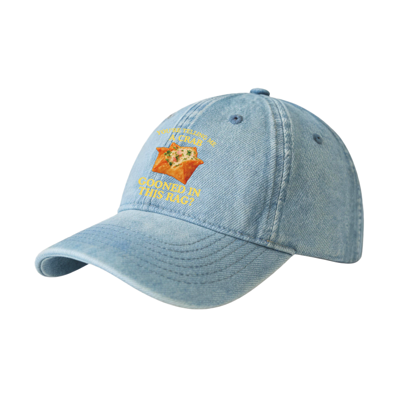 Tokyocanvas You're Telling Me A Crab Rangoon Meme Denim Cap