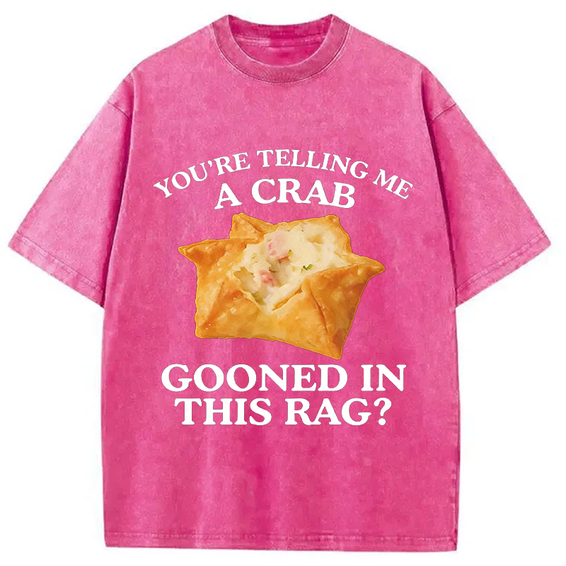 Tokyocanvas You're Telling Me A Crab Washed T-Shirt