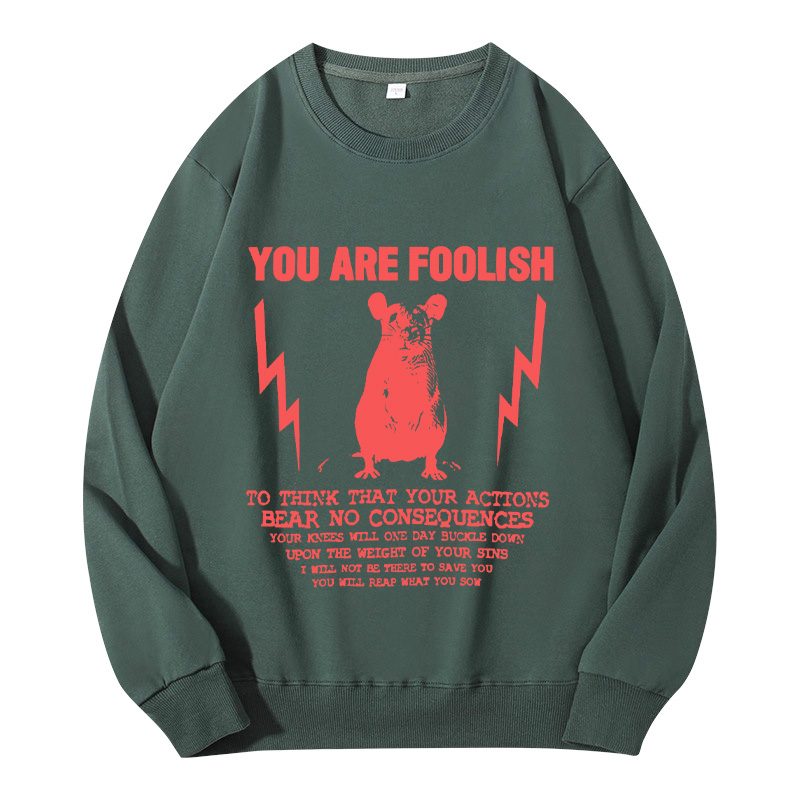 Tokyocanvas You Are Foolish Rat Meme Classic Sweatshirt