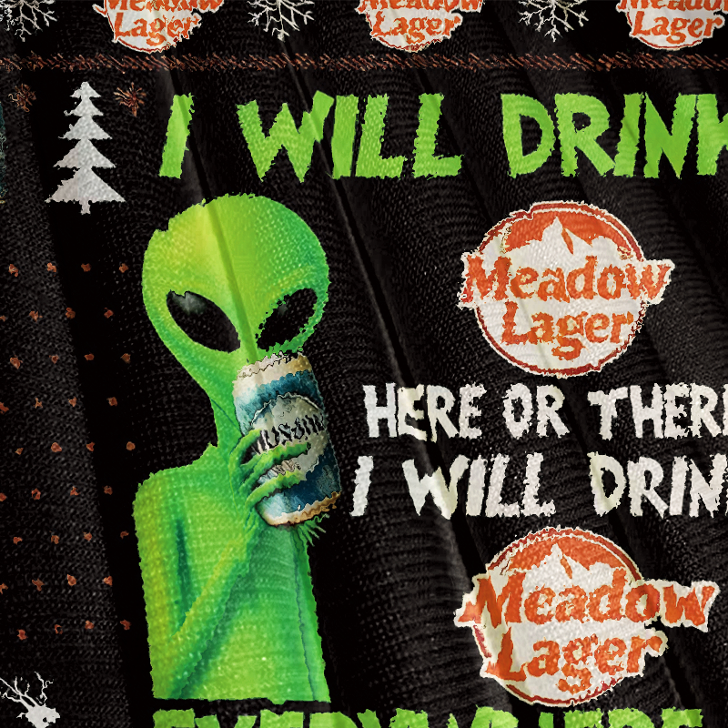 Tokyocanvas Meadow Lager Will Drink Everywhere Christmas Alien Ugly Sweatshirt
