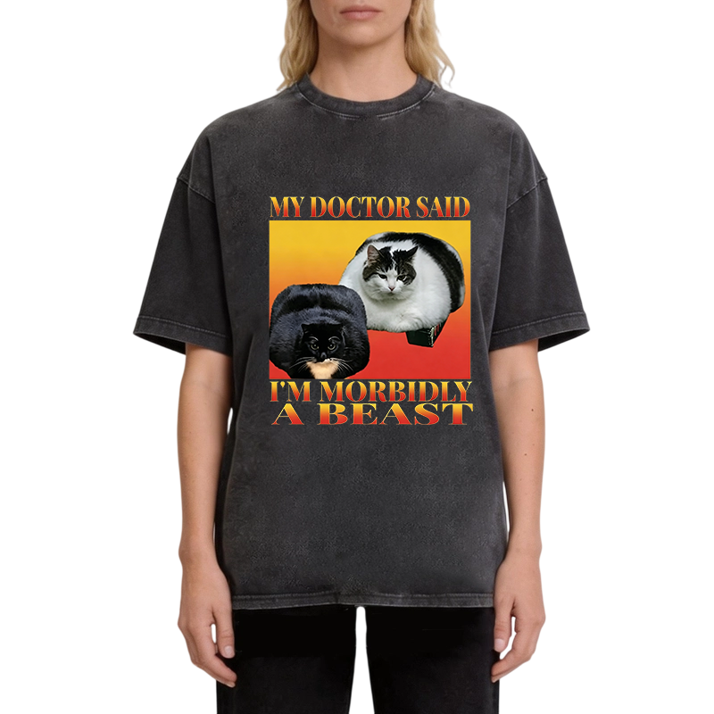 Tokyocanvas Funny My Doctor Said I'm Morbidly A Beast  Washed T-Shirt