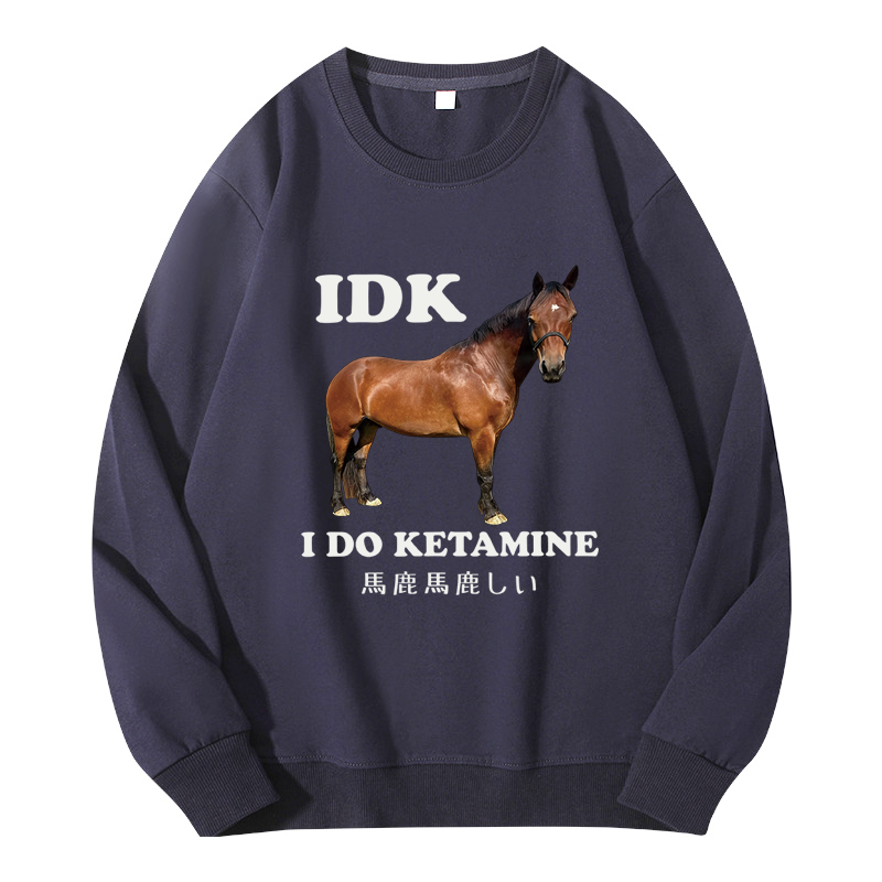 Tokyocanvas IDK I Do Ketamine Classic Sweatshirt