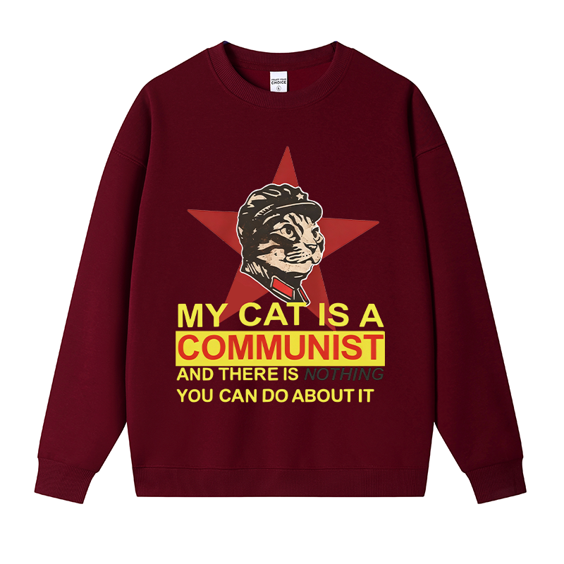 Tokyocanvas My Cat Is A Communist Fleece Lined Sweatshirt