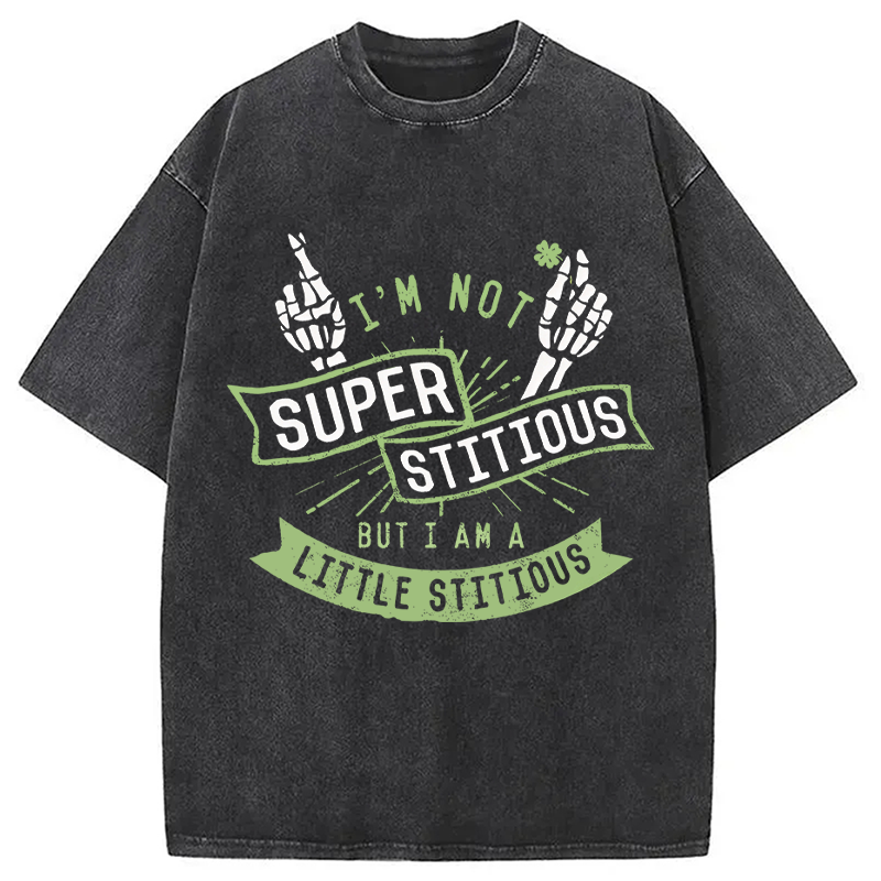 Tokyocanvas I'm Not Superstitious, But I Am A Little Stitious Washed T