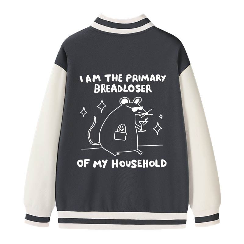 Tokyocanvas I Am the Primary Breadloser of My Household Varsity Jacket