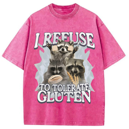 Tokyocanvas Refuse to Tolerate Gluten Funny Raccoon Meme Washed T-Shirt