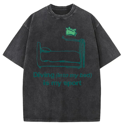 Tokyocanvas Diving (into my bed) Is My Sport Washed T-Shirt