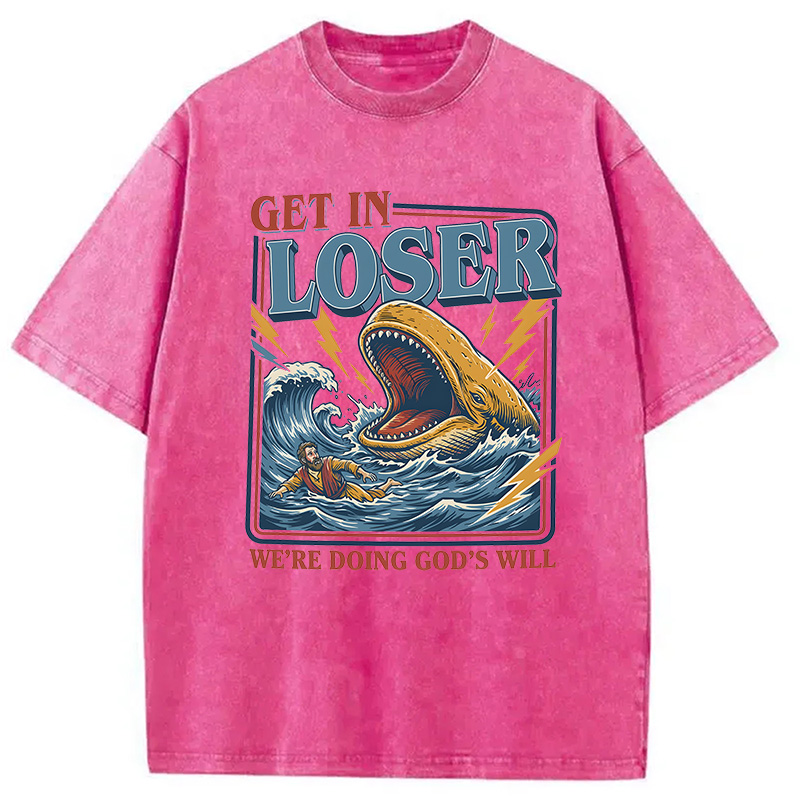 Tokyocanvas Get In Loser We're Doing God's Will Funny Christian Bible Washed T-Shirt