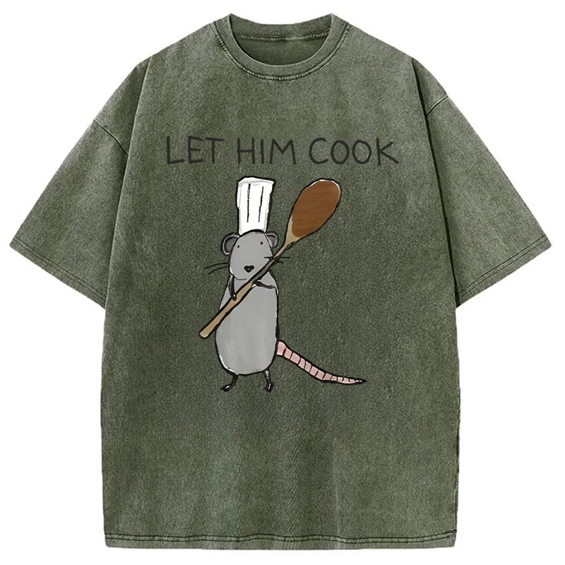 Tokyocanvas Let Him Cook Funny Rat Chef Washed T-Shirt
