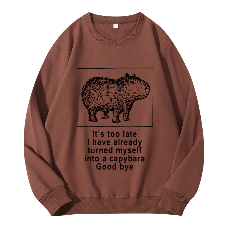 Tokyocanvas I Have Turned Myself Into A Capybara Classic Sweatshirt