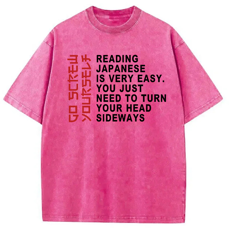 Tokyocanvas Reading Japanese Is Very Easy Funny Washed T-Shirt