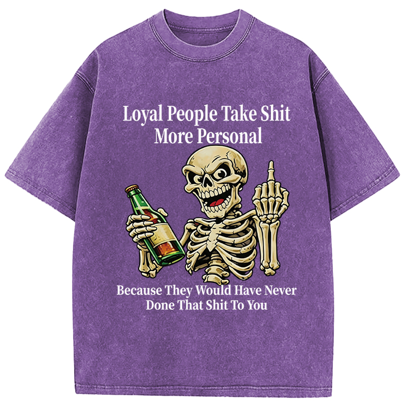Tokyocanvas Loyal People Take Shit Washed T-Shirt