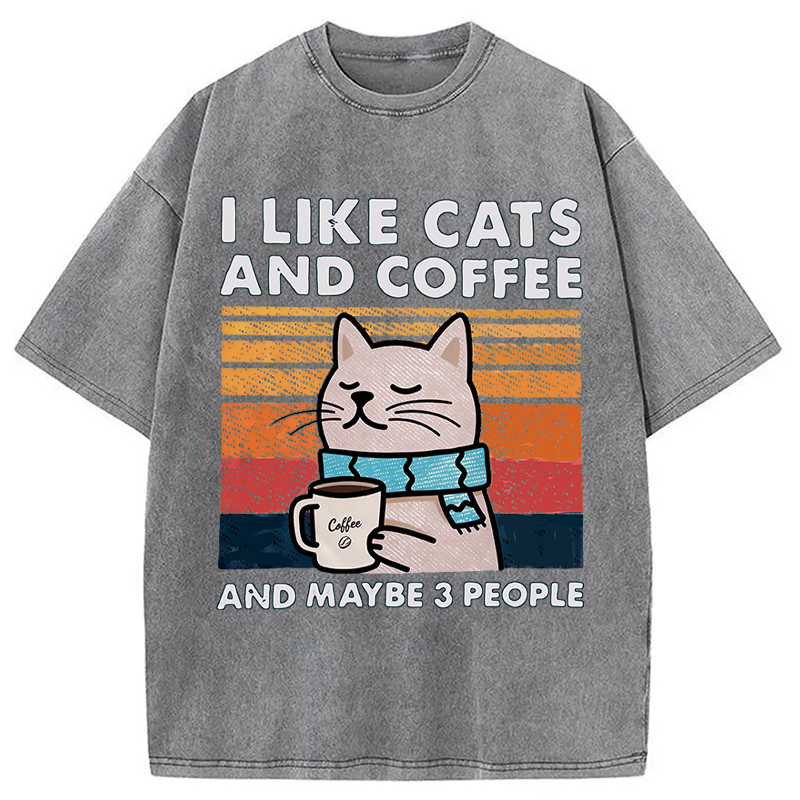 Tokyocanvas I Like Cats And Coffee And Maybe 3 People Washed T-Shirt