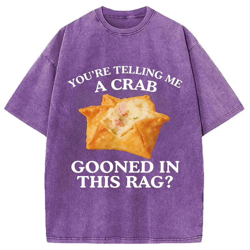 Tokyocanvas You're Telling Me A Crab Washed T-Shirt