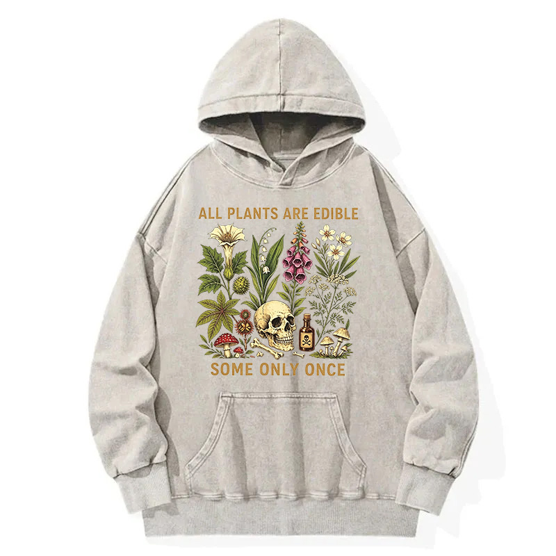 Tokyocanvas Edible Plants Some Only Once Joke Washed Hoodie