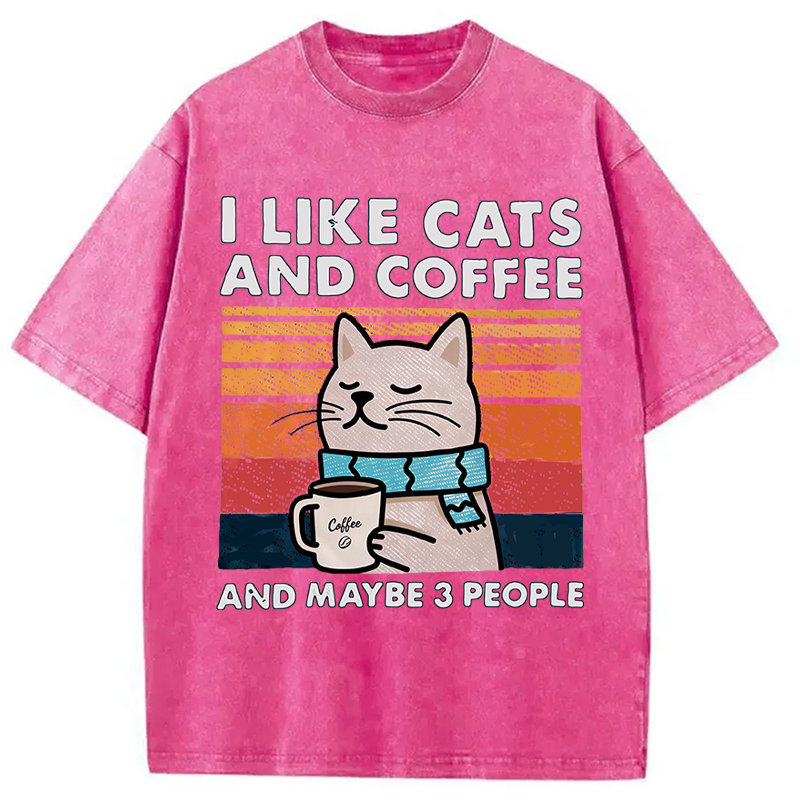 Tokyocanvas I Like Cats And Coffee And Maybe 3 People Washed T-Shirt