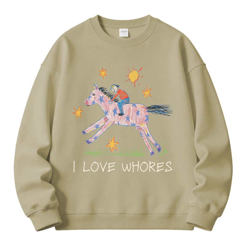 Tokyocanvas I Love Whores Fleece Lined Sweatshirt