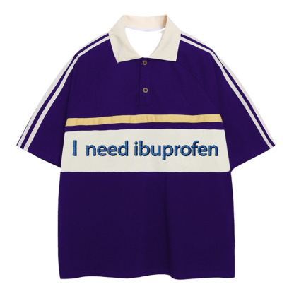 Tokyocanvas I Need Ibuprofen Polo Embroidered T-Shirt