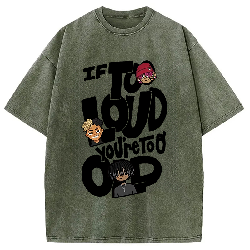 Tokyocanvas If It's Too Loud Washed T-Shirt