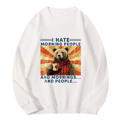 Tokyocanvas I Hate Morning People Classic Sweatshirt