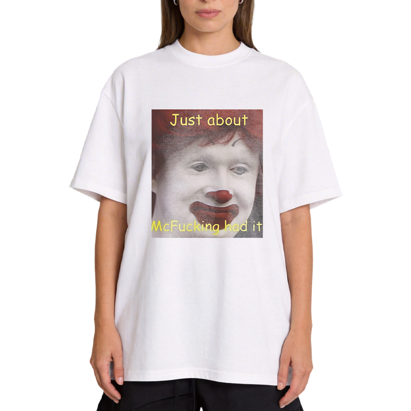 Tokyocanvas Just About Mcfukcing Had It Meme Classic T-Shirt