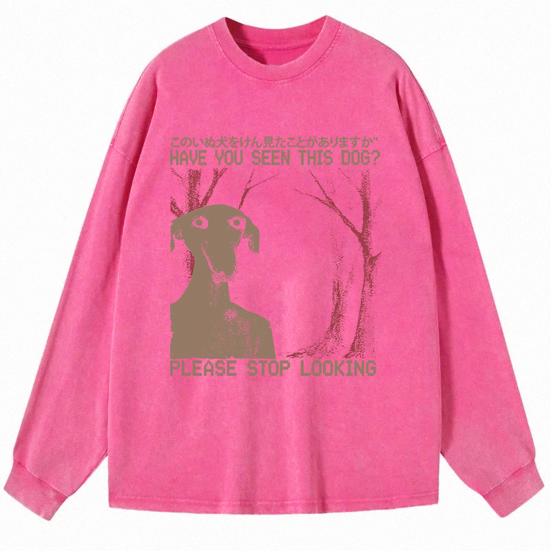 Tokyocanvas Have You Seen This Dog? Long Sleeve Washed T-Shirt