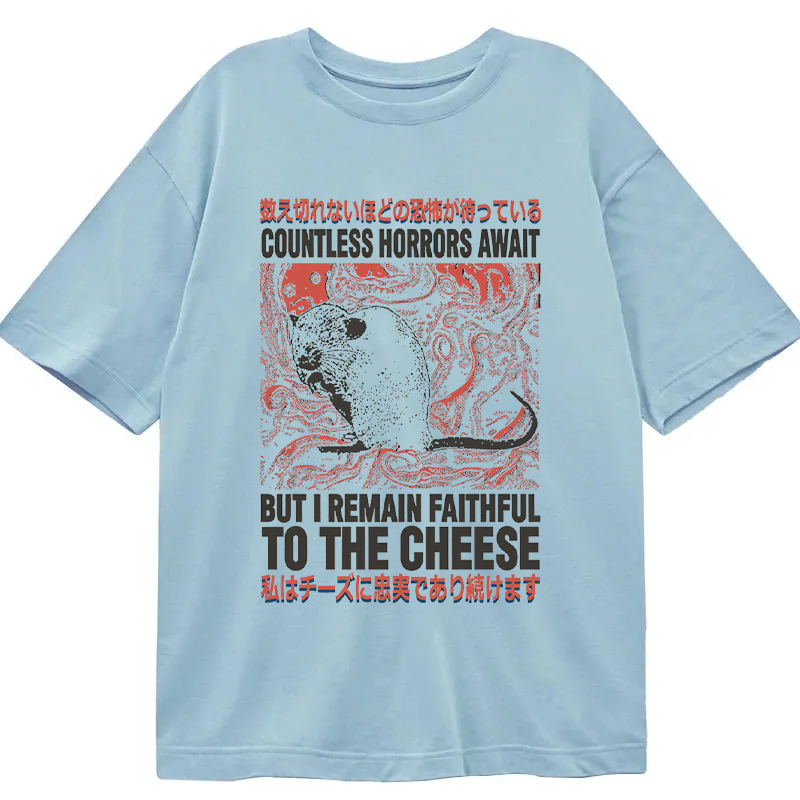Tokyocanvas Countless Horrors Await But Remain Faithful to the Cheese Classic T-Shirt