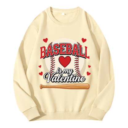 Tokyocanvas Baseball Is My Valentine Classic Sweatshirt
