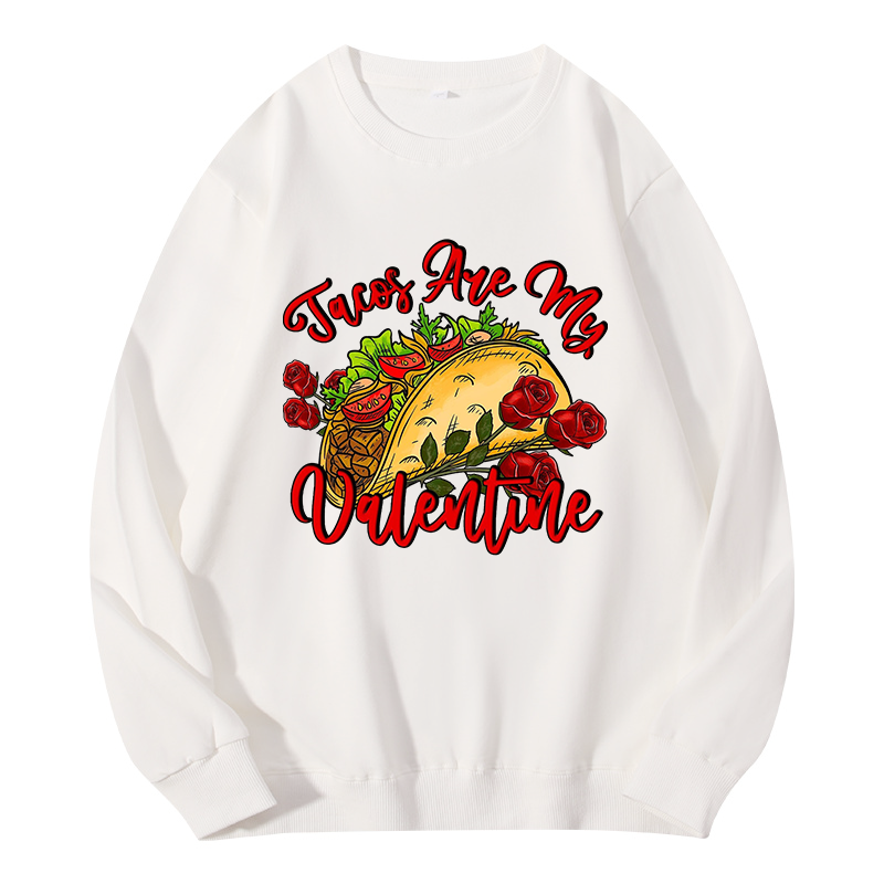 Tokyocanvas Tacos Are My Valentine Classic Sweatshirt