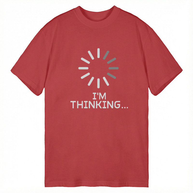 Tokyocanvas I'm Thinking Loading It Classic T-Shirt